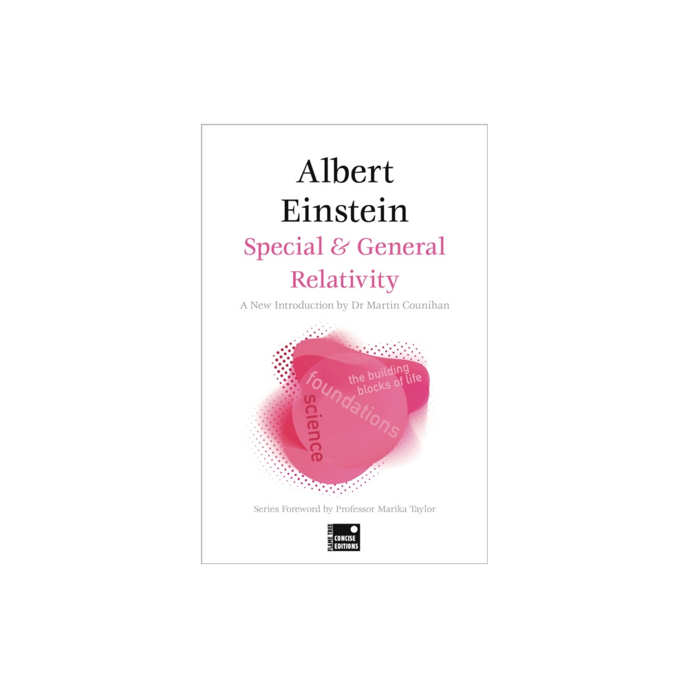 Special & General Relativity (Concise Edition) (häftad, english) Flame Tree Publishing