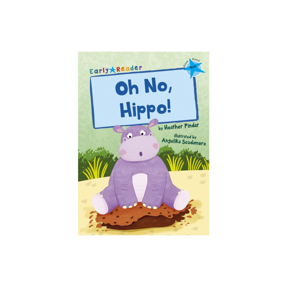 Oh No, Hippo! (häftad, english) Maverick Arts Publishing