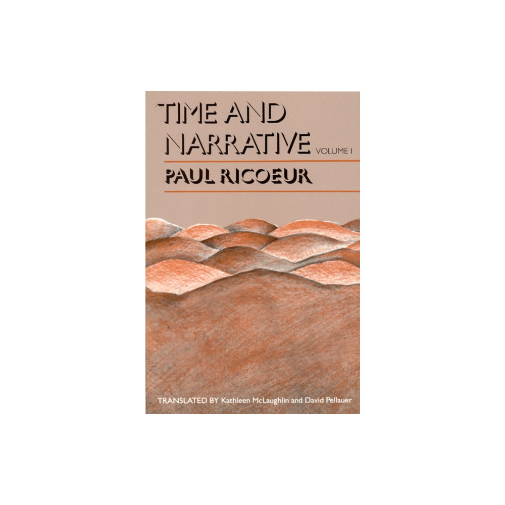 Time and Narrative, Volume 1 (häftad, english) The university of chicago press