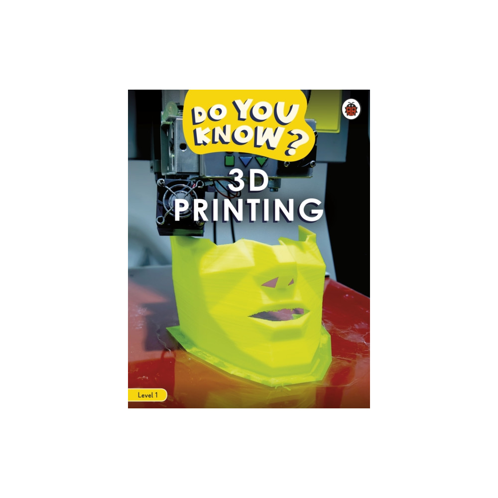 Do You Know? Level 1 – 3D Printing (häftad, english) Penguin Random House Children's UK