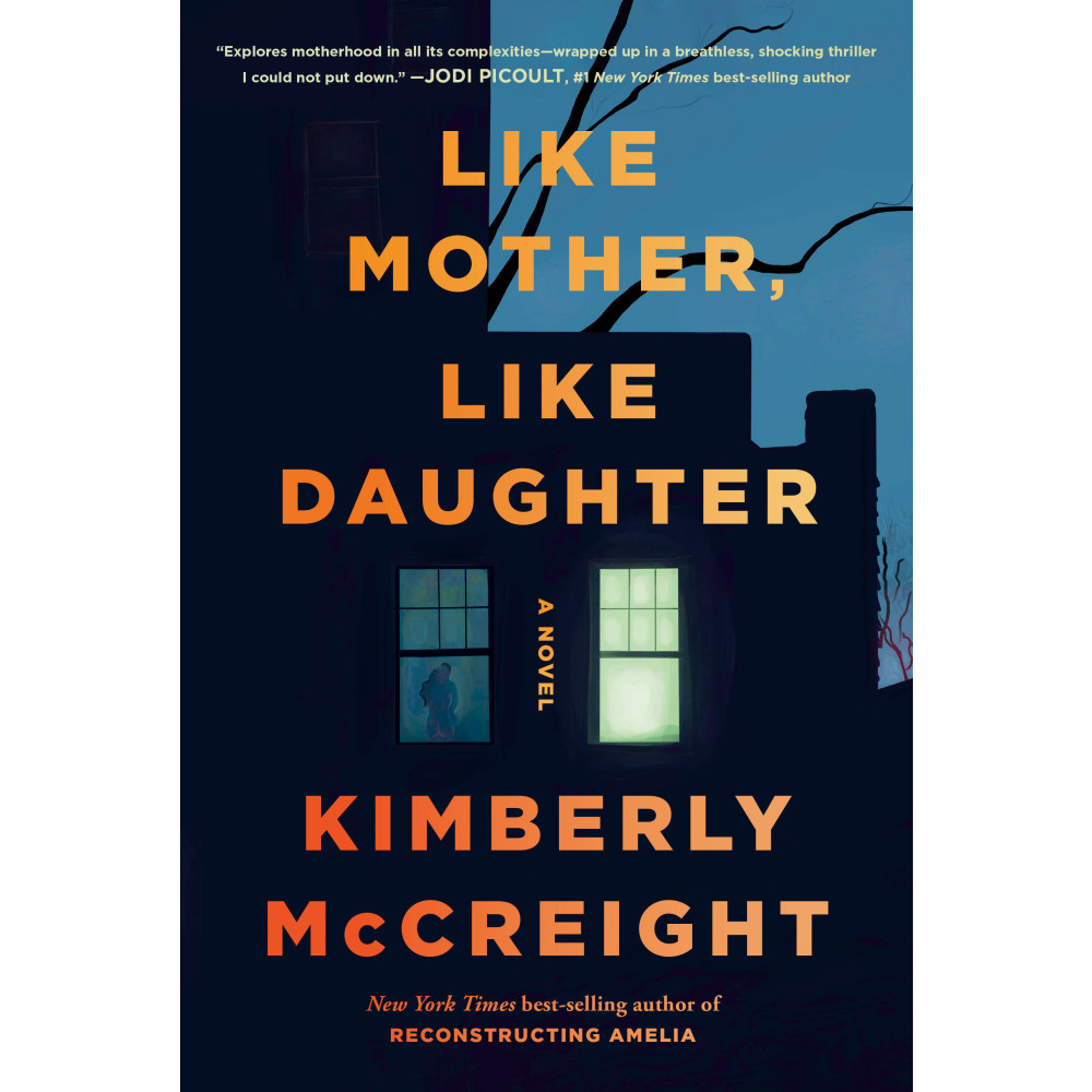 Like Mother, Like Daughter (inbunden, english) Kimberly McCreight