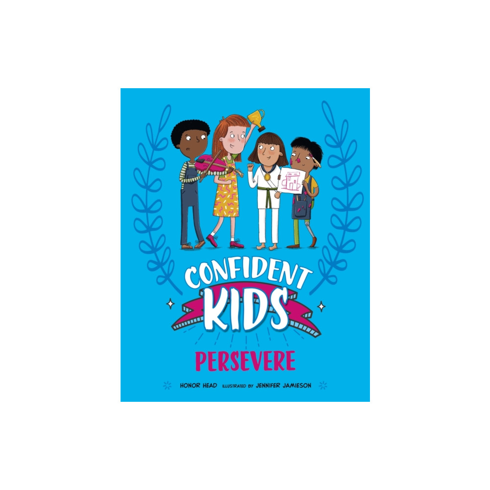 Confident Kids!: Persevere (inbunden, english) Hachette Children's Group