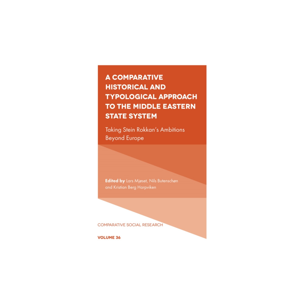 A Comparative Historical and Typological Approach to the Middle Eastern State System (inbunden, eng)