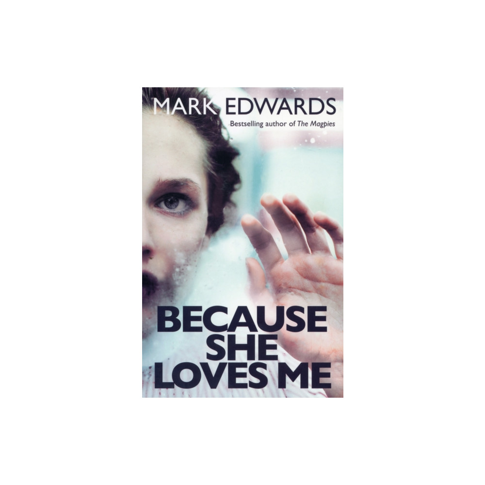 Because She Loves Me (häftad, english) Amazon Publishing