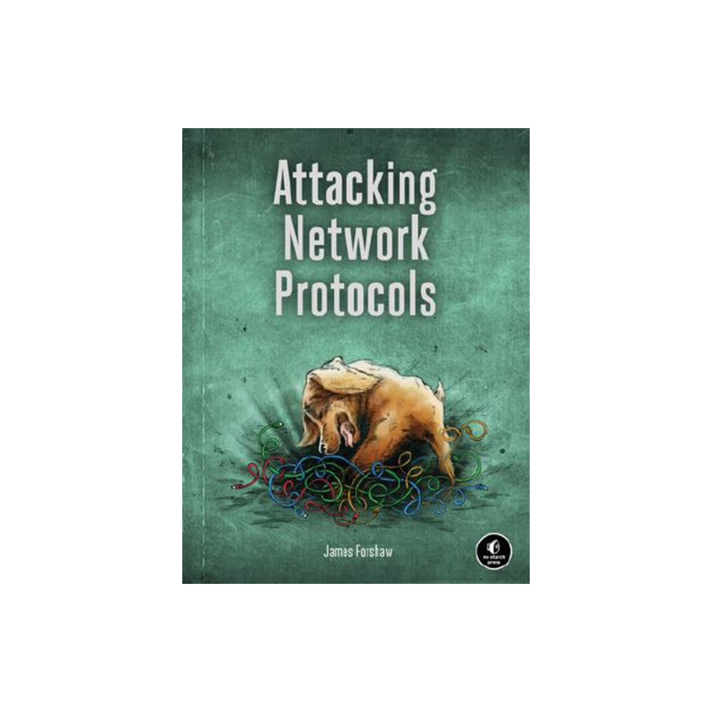 Attacking Network Protocols (häftad, english) No Starch Press,US