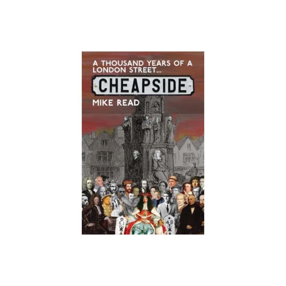 Cranthorpe Millner Publishers A Thousand Years of a London Street: Cheapside (häftad, eng)