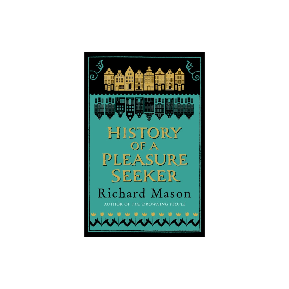 History of a Pleasure Seeker (häftad, english) Orion Publishing Co