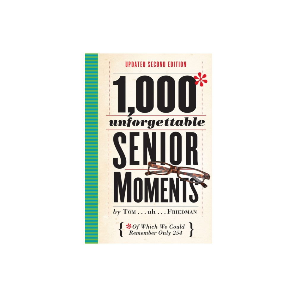 1,000 Unforgettable Senior Moments (inbunden, english) Workman Publishing