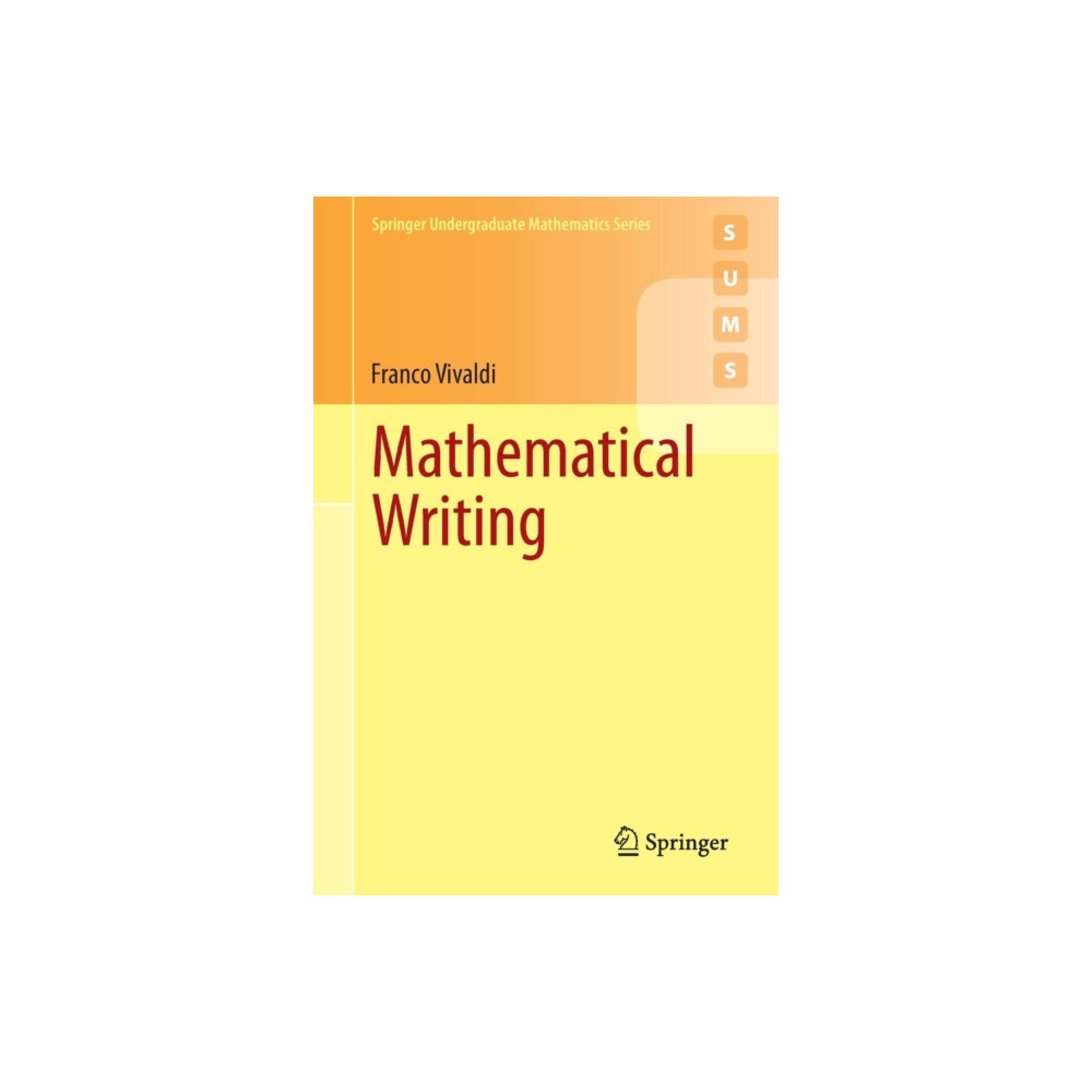 Mathematical Writing (häftad, english) Springer London Ltd