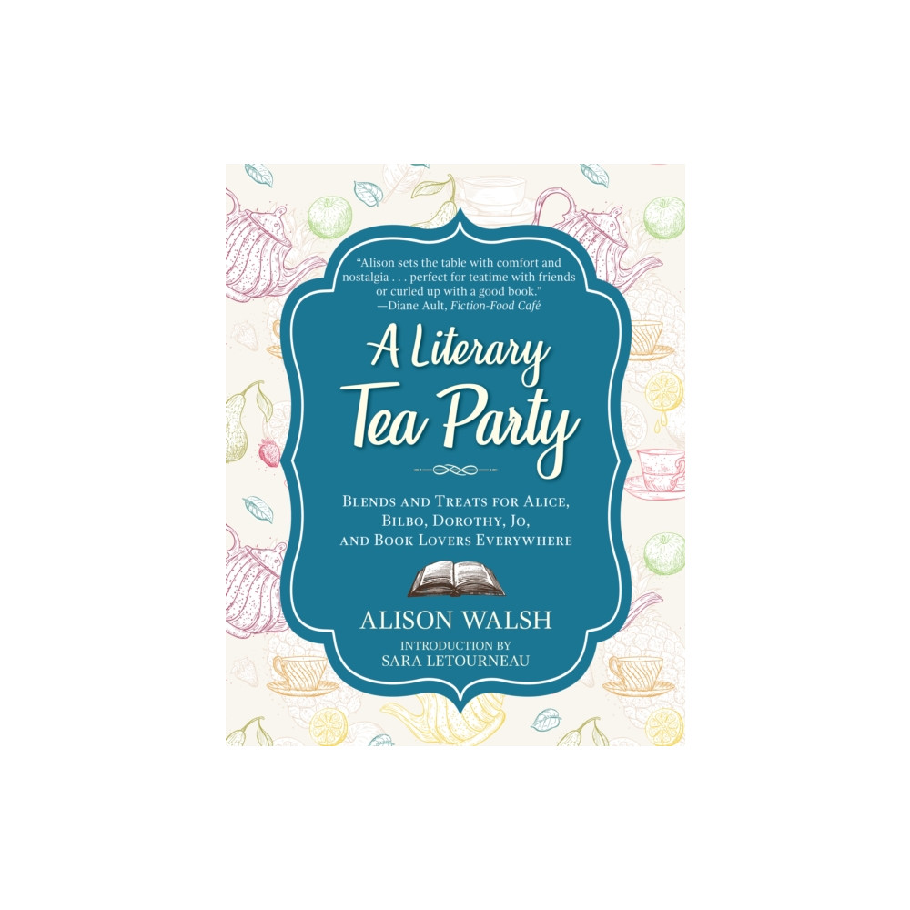 A Literary Tea Party (inbunden, english) Skyhorse Publishing