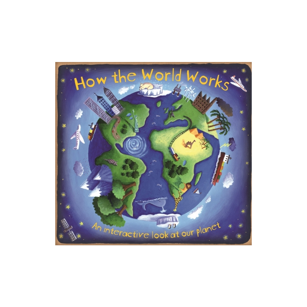 How the World Works (inbunden, english) Templar Publishing