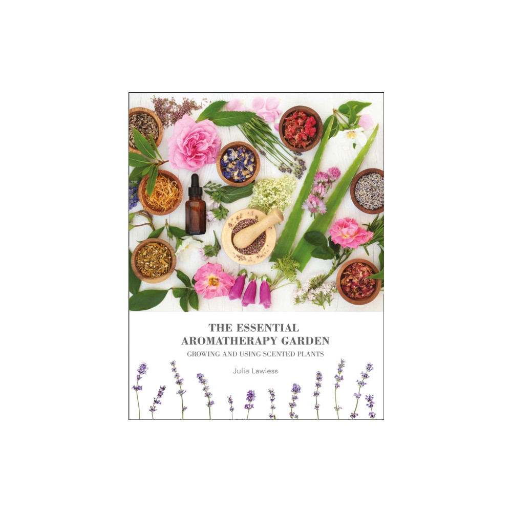 The Essential Aromatherapy Garden (häftad, english) HarperCollins Publishers