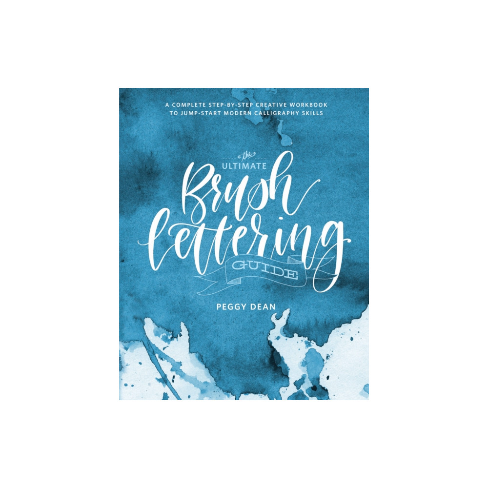 The Ultimate Brush Lettering Guide (häftad, english) Watson-Guptill Publications