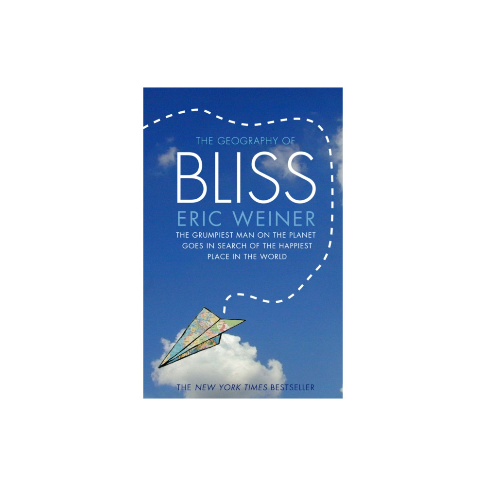The Geography of Bliss (häftad, english) Transworld publishers ltd