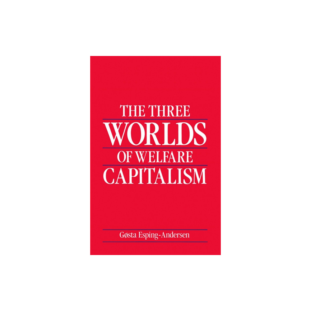 The Three Worlds of Welfare Capitalism (häftad, eng)