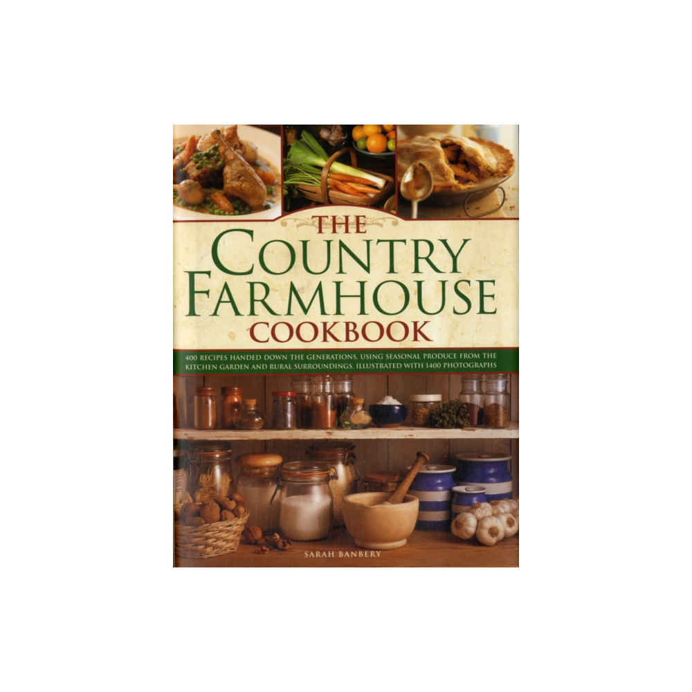 Country Farmhouse Cookbook (inbunden, english) Anness publishing