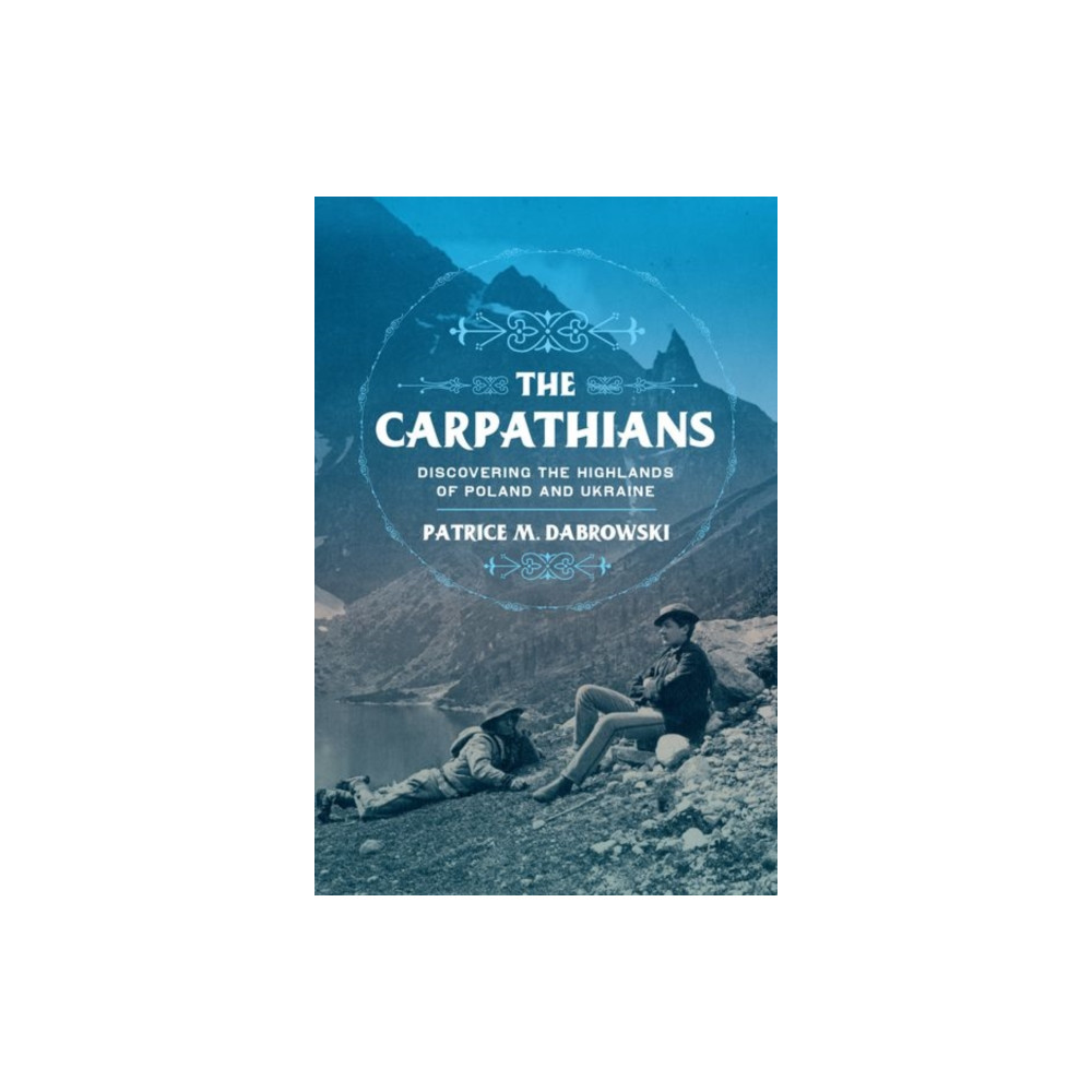 The Carpathians (inbunden, english) Cornell University Press
