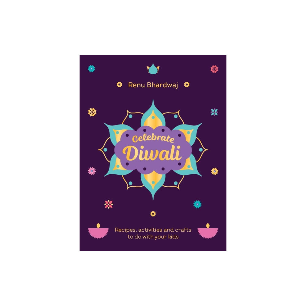 Celebrate Diwali (inbunden, english) Ebury Publishing