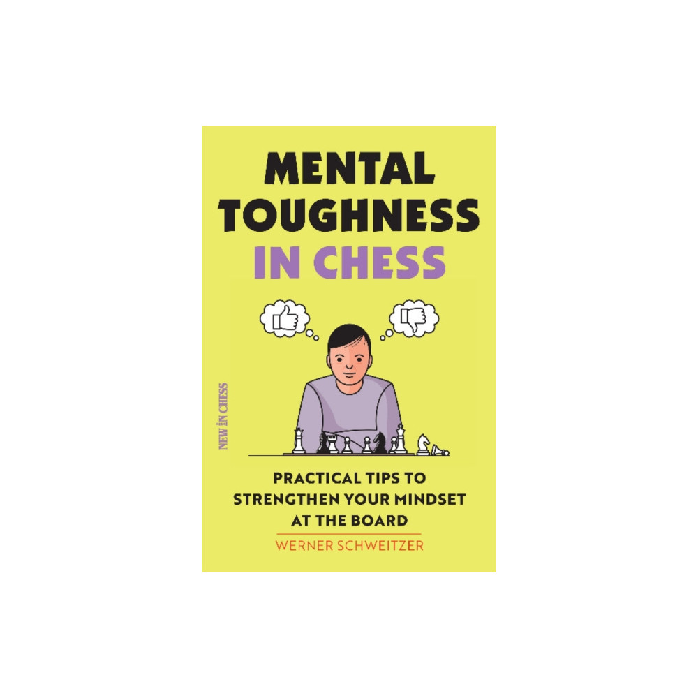 Mental Toughness in Chess (häftad, english) New in Chess