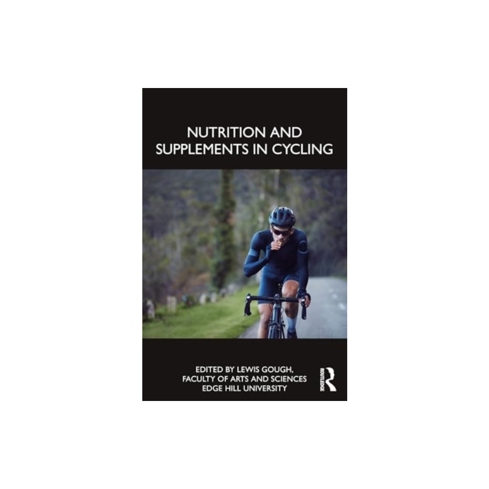 Nutrition and Supplements in Cycling (häftad, english) Taylor & francis ltd