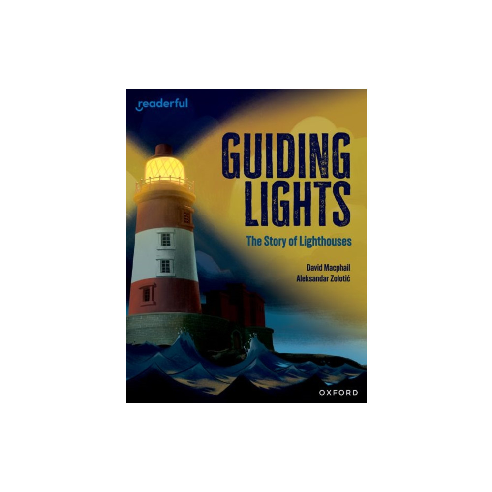 Readerful Independent Library: Oxford Reading Level 15: Guiding Lights: The Story of Lighthouses (häftad, english) Oxford University Press
