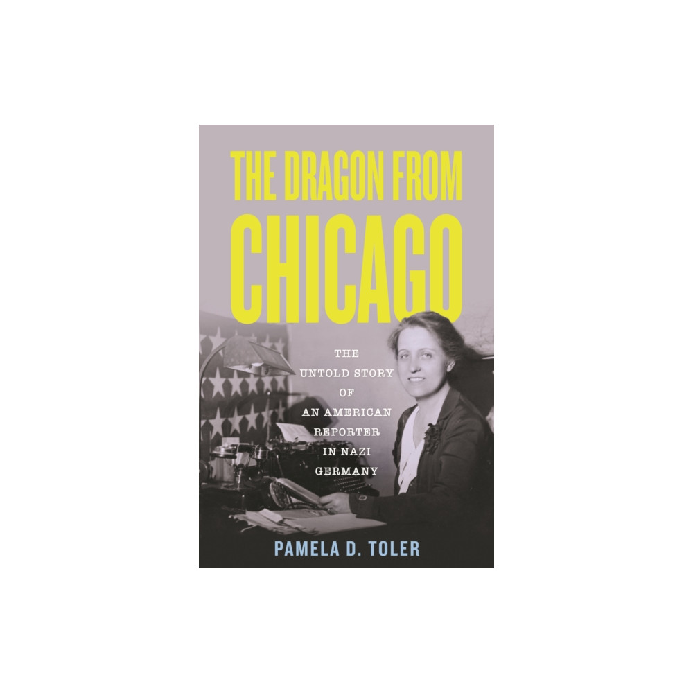 The Dragon From Chicago (inbunden, english) Beacon Press