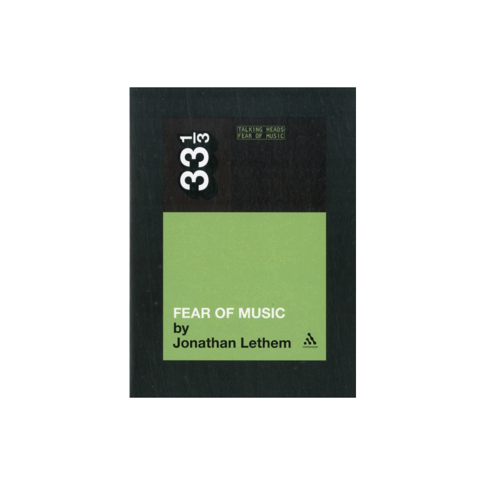 Talking Heads' Fear of Music (häftad, english) Continuum publishing corporation