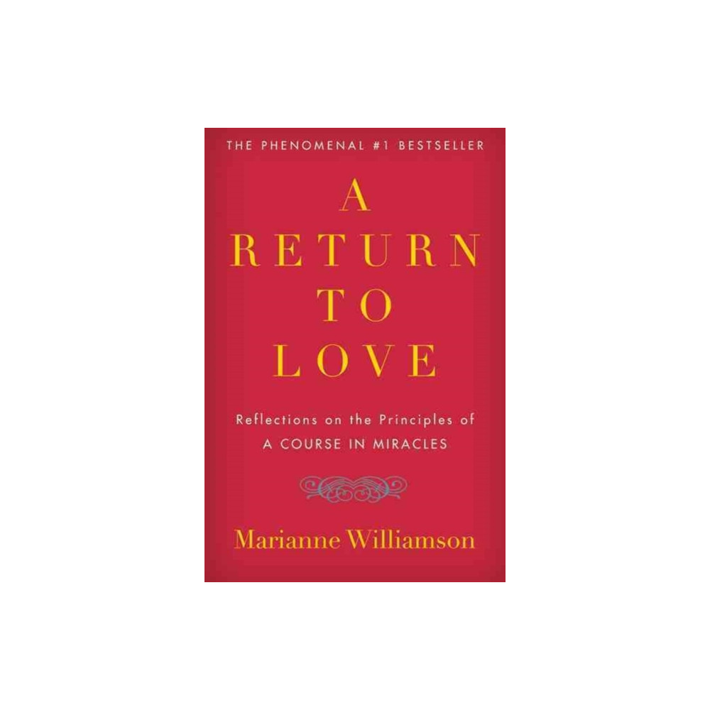 A Return to Love (häftad, english) HarperCollins