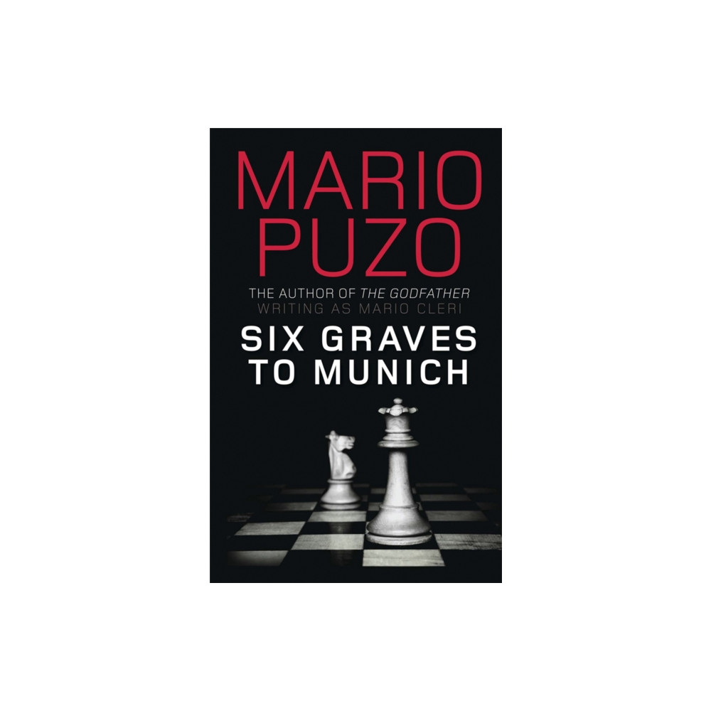 Six Graves to Munich (häftad, english) Quercus Publishing