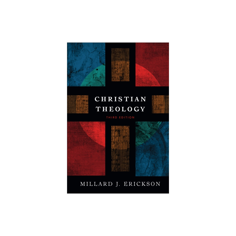 Christian Theology (inbunden, english) Baker publishing group