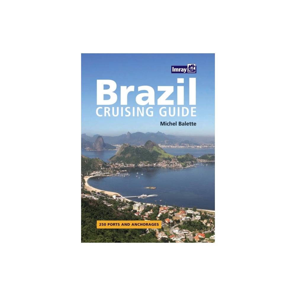 Brazil Cruising Guide (inbunden, english) Imray, Laurie, Norie & Wilson Ltd