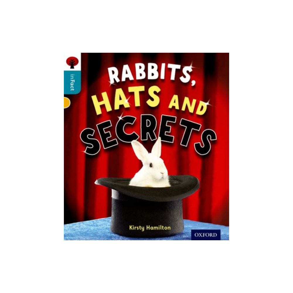 Oxford Reading Tree inFact: Level 9: Rabbits, Hats and Secrets (häftad, english) Oxford University Press