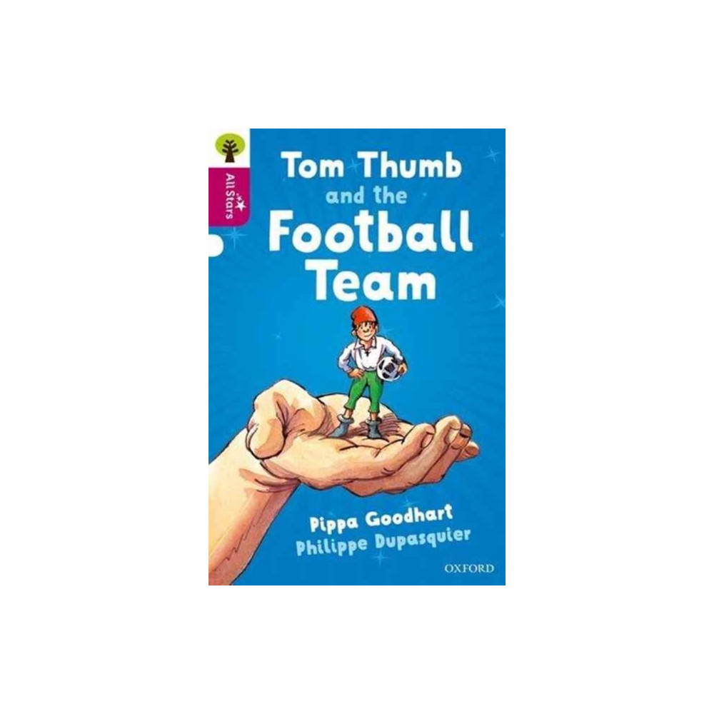 Oxford University Press Oxford Reading Tree All Stars: Oxford Level 10 Tom Thumb and the Football Team (häftad, eng)