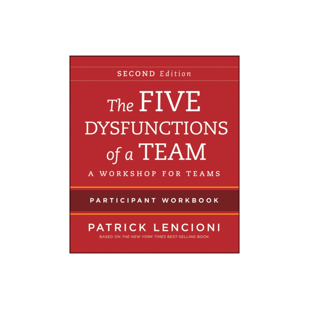 The Five Dysfunctions of a Team (häftad, english) John Wiley & Sons Inc