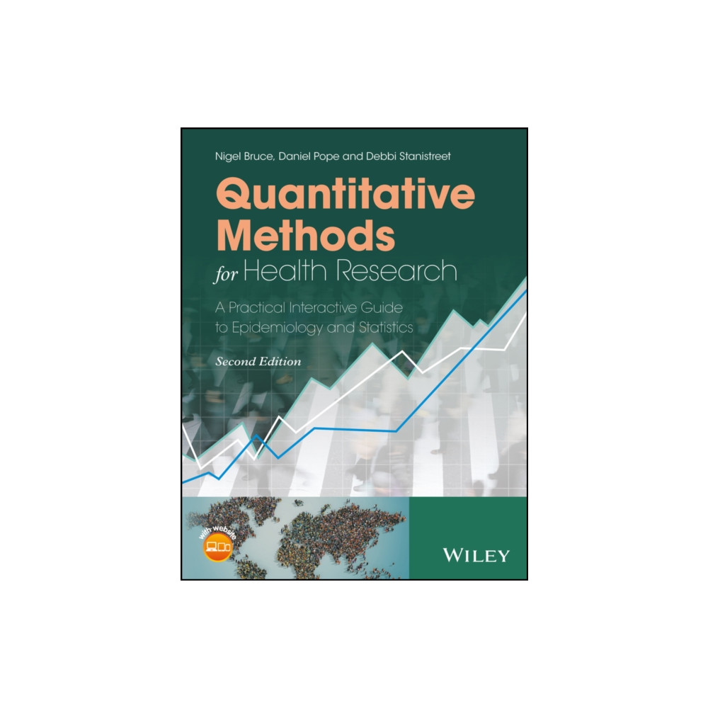 Quantitative Methods for Health Research (häftad, english) John Wiley And Sons Ltd