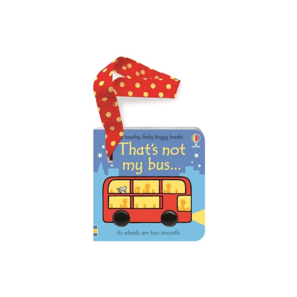 Usborne Publishing Ltd That's not my bus... buggy book (bok, board book, eng)