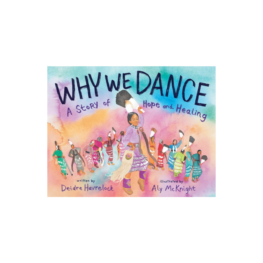 Why We Dance (inbunden, english) Abrams