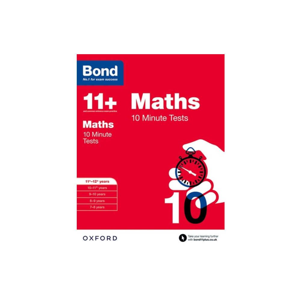 Bond 11+: Maths: 10 Minute Tests (häftad, english) Oxford University Press