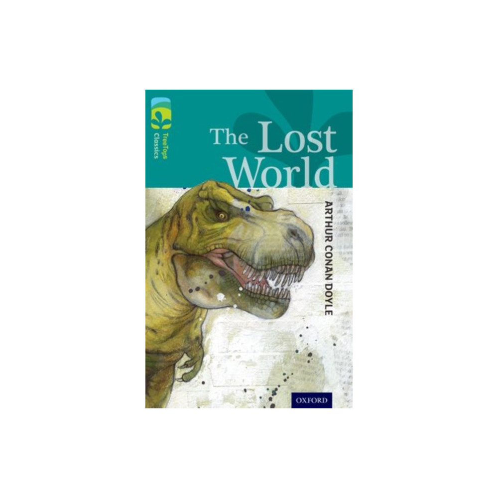 Oxford University Press Oxford Reading Tree TreeTops Classics: Level 16: The Lost World (häftad, eng)