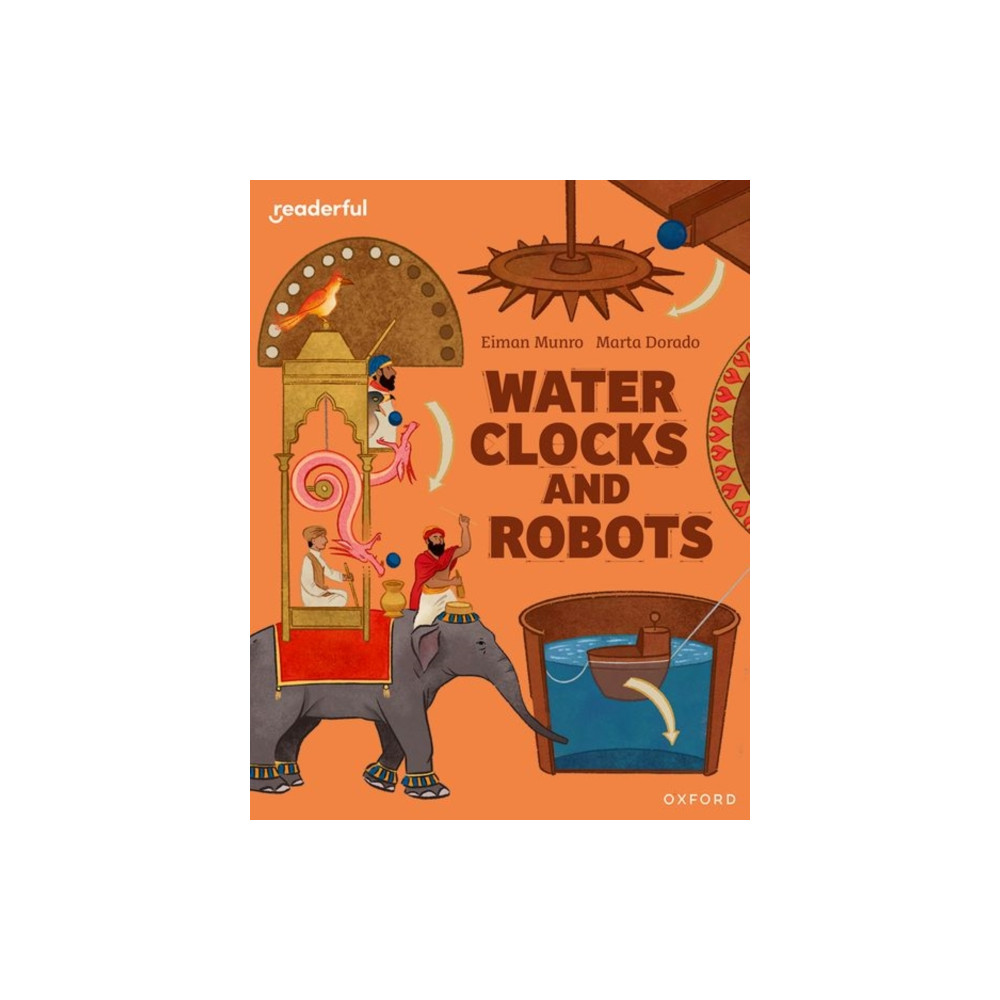 Readerful Independent Library: Oxford Reading Level 11: Water Clocks and Robots (häftad, english) Oxford University Press