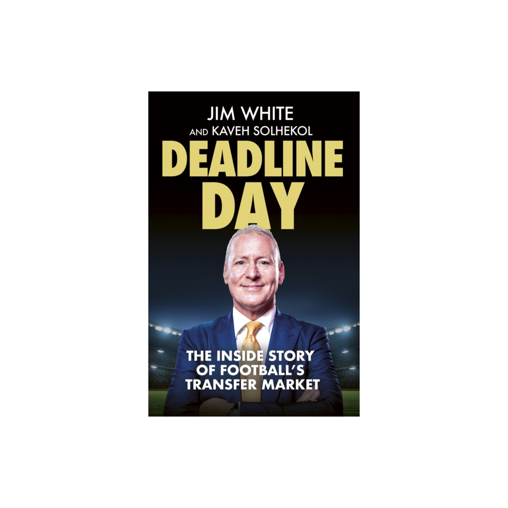 Deadline Day (häftad, english) Little, Brown Book Group