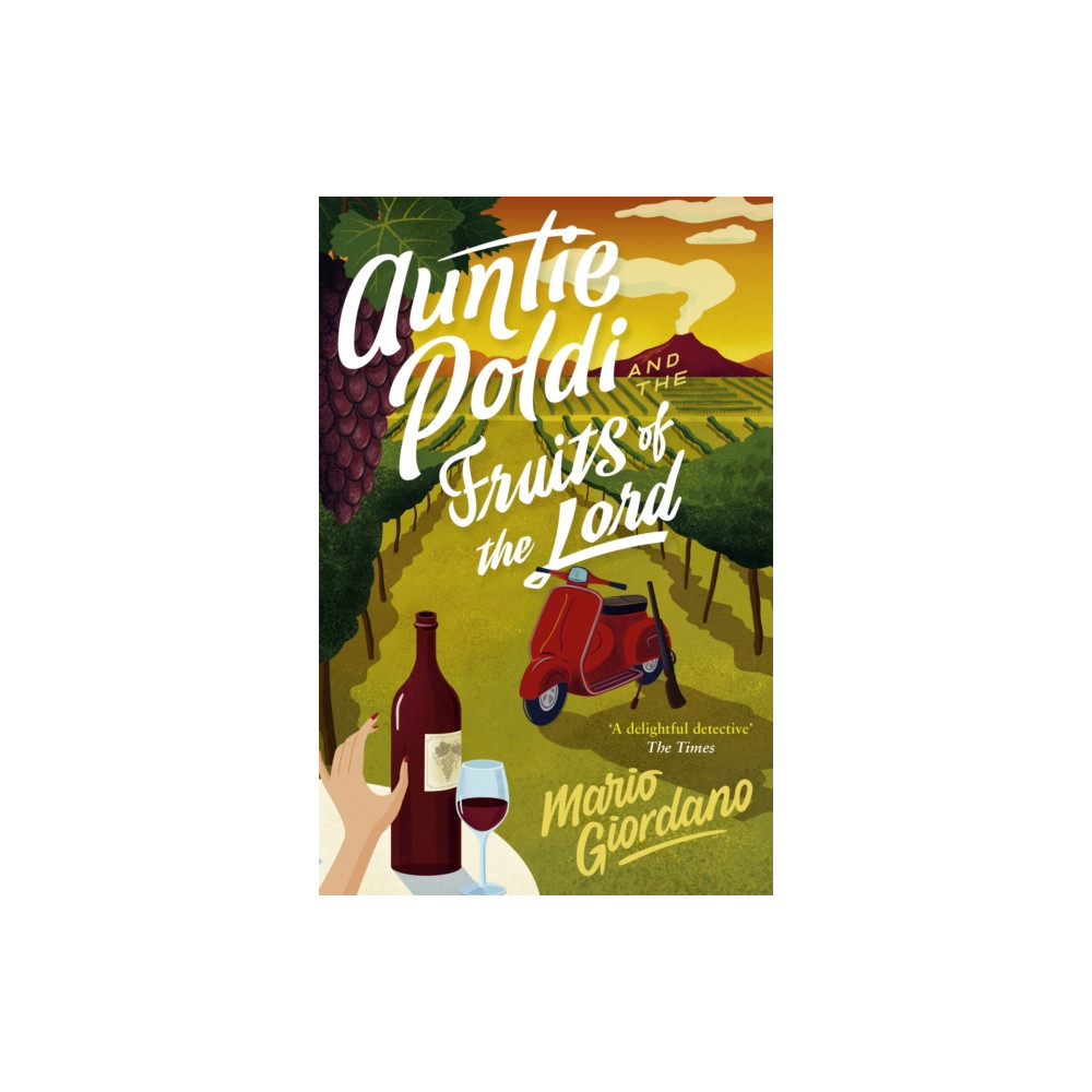 Auntie Poldi and the Fruits of the Lord (häftad, english) John Murray Press