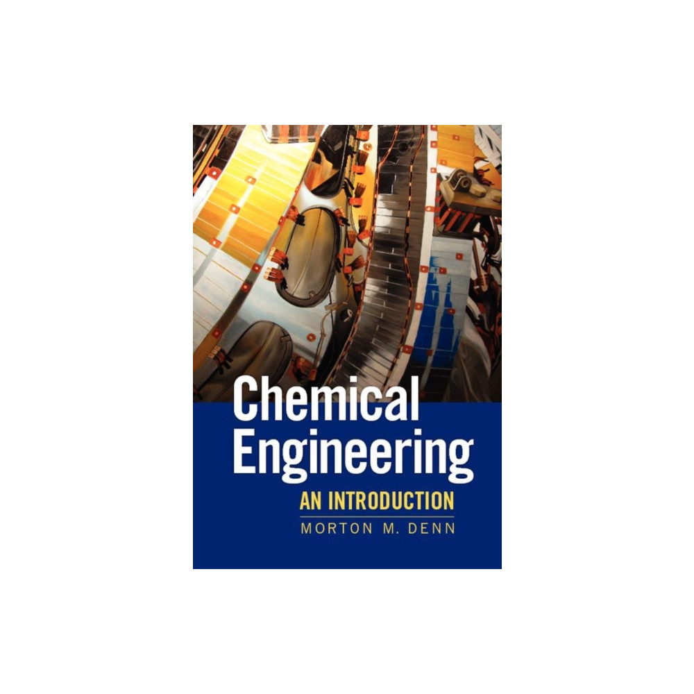 Chemical Engineering (häftad, english) Cambridge University Press