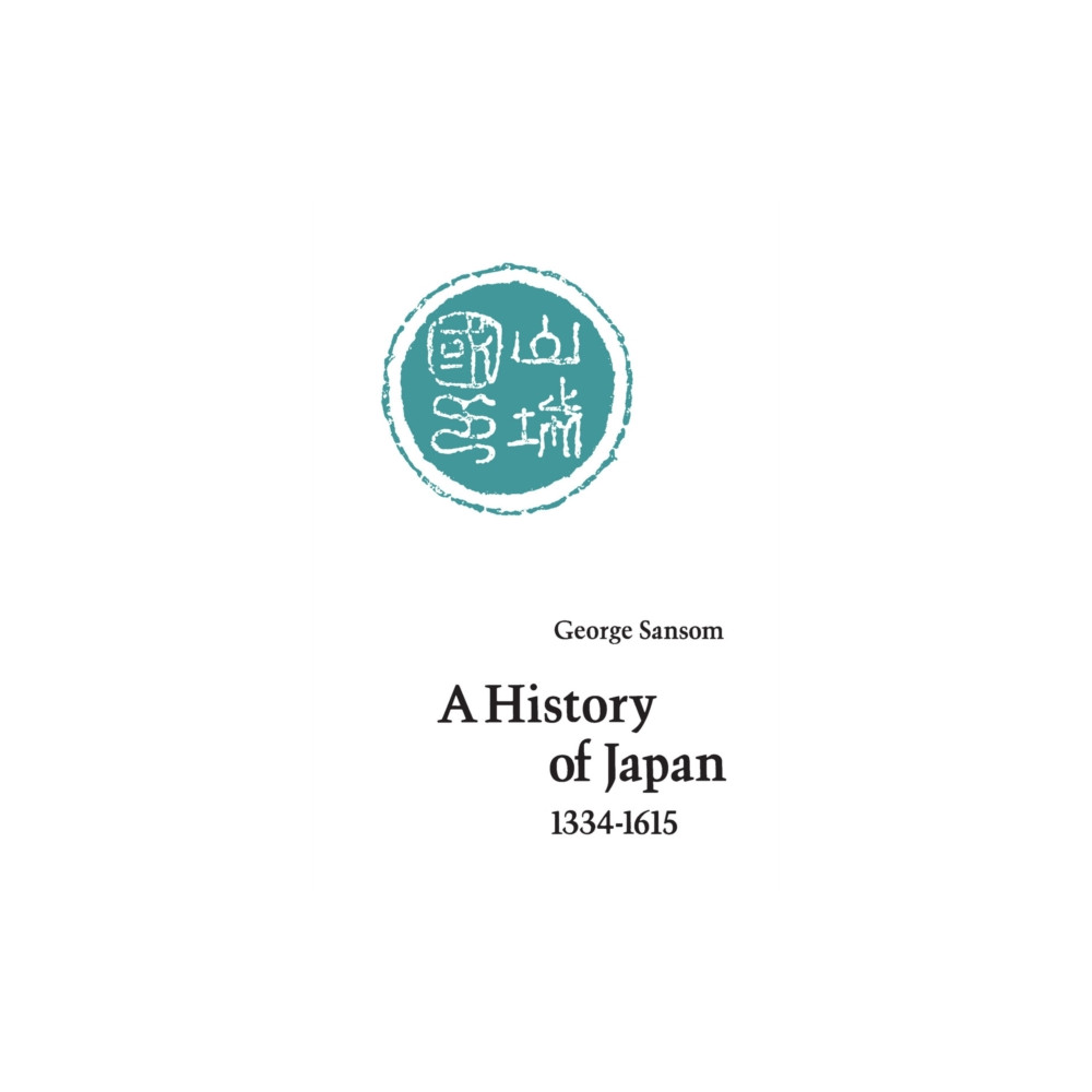 A History of Japan, 1334-1615 (häftad, english) Stanford university press