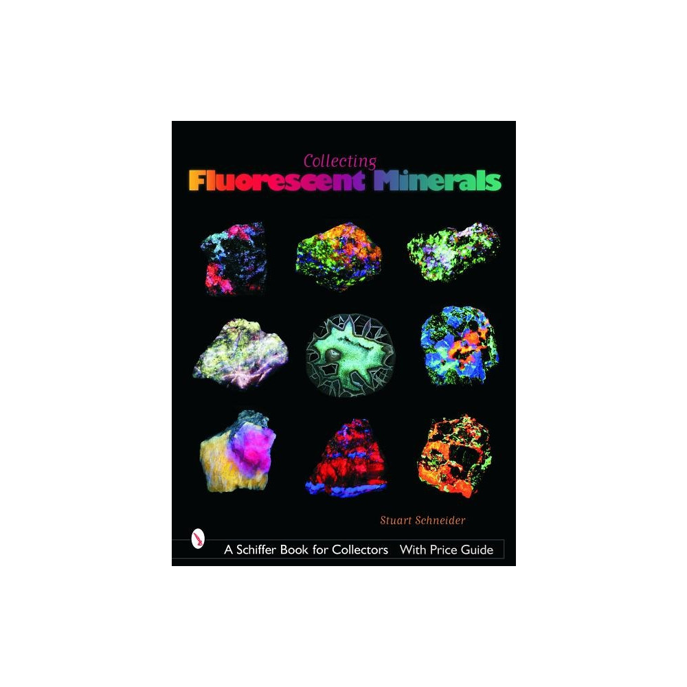 Collecting Fluorescent Minerals (häftad, english) Stuart Schneider