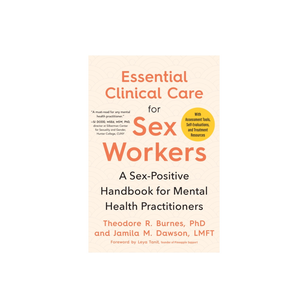 Essential Clinical Care for Sex Workers (häftad, english) North Atlantic Books,U.S.