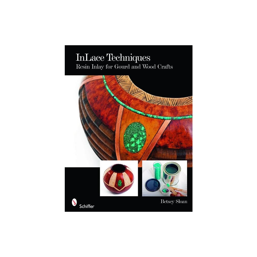 Inlace Techniques : Resin Inlay for Gourd and Wood Crafts (häftad, english) Betsey Sloan