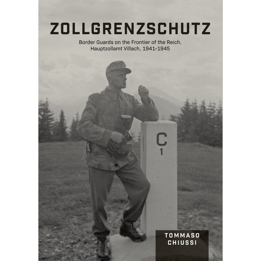 Zollgrenzschutz (inbunden, english) Tommaso Chiussi