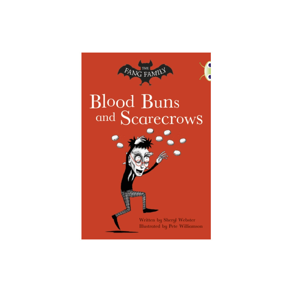 Bug Club Independent Fiction Year Two  Gold B The Fang Family: Buns and Scarecrows (häftad, english) Pearson Education Limited