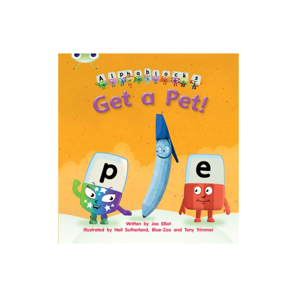 Bug Club Phonics - Phase 2 Unit 4: Alphablocks Get A Pet! (häftad, english) Pearson Education Limited
